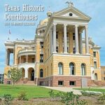 Texas Historic Courthouse 2015 Wall Calendar